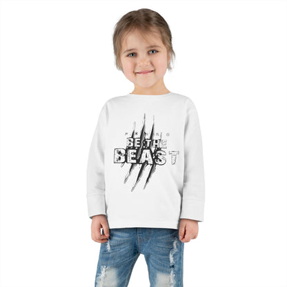 Toddler Long Sleeve Tee - 'Be the Beast' Graphic Shirt for Kids